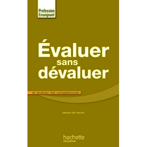 EVALUER SANS DEVALUER