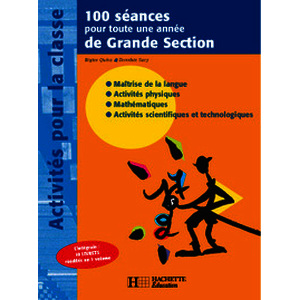 100 SEANCES POUR UNE ANNEE DE GRANDE SECTION