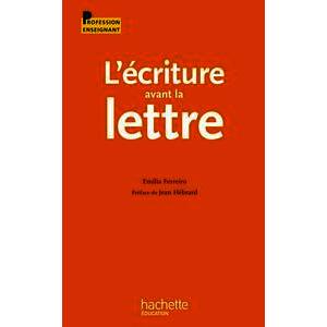 L ECRITURE AVANT LA LETTRE