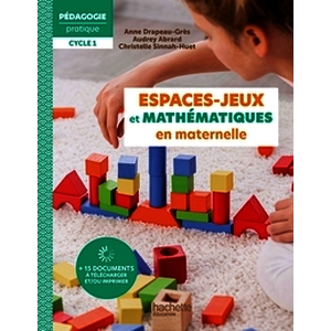 PEDAGOGIE PRATIQUE ESPACES JEUX MATH MATERNEL