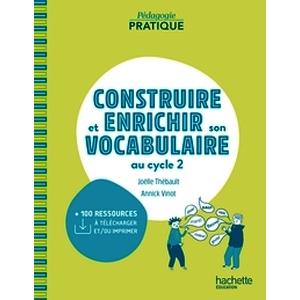 PEDAGOGIE PRATIQ CONSTUIRE ENRICHIR VOCA 2021