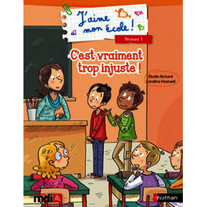 J'aime mon école - C'est trop injuste !