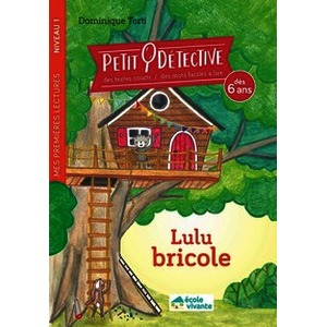 Lulu bricole - niveau 1 - À partir de 6 ans