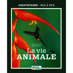 La vie animale - 6-12 ans