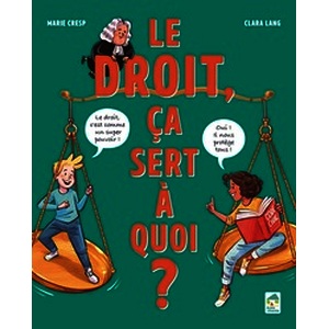 Le droit, ça sert à quoi ?