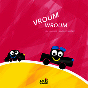 Vroum, Wroum