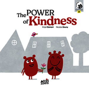 The power of kindness