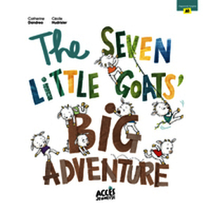 The seven little goats’ big adventure