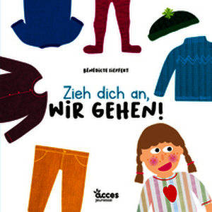 Version allemande - Zieh dich an, wir gehen!
