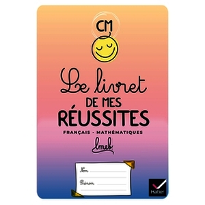 CM - Le livret de mes réussites - Ed 2021