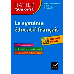 Concours enseignement - Le système éducatif français en fiches mémos - Révision