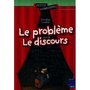 Le problème - Le discours 8 - 10 ans