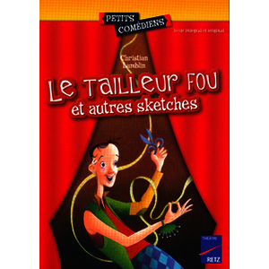 Le tailleur fou - Le copieur 6 - 8 ans