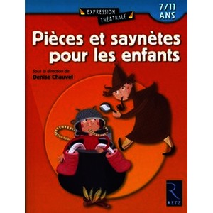 Pièces et saynètes pour les enfants 7/11 ans