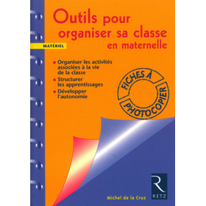 Outils pour organiser sa classe en maternelle