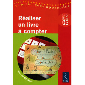 Réaliser un livre à compter (+ CD-Rom) MS/GS