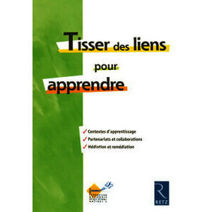 Tisser des liens pour apprendre