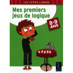 Mes premiers jeux de logique - 8 - 9 ans