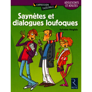 Saynètes et dialogues loufoques  - Ados/Adultes