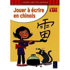 Jouer à écrire en chinois - À partir de 6 ans