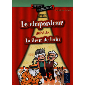 Le chapardeur - La Fleur de Lulu 8 - 10 ans