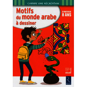 Motifs du monde arabe à dessiner - A partir de 8 ans
