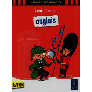 S'entraîner en anglais - A partir de 9 ans