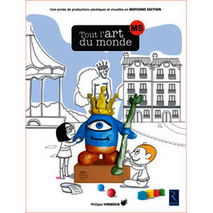 Tout l'art du monde - MS (+ ressources numériques)