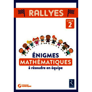 Énigmes mathématiques à résoudre en équipe (+ CD-Rom) - Cycle 2