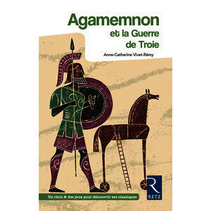 Agamemnon et la guerre de Troie Cycle 3 - Collège