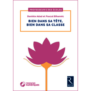 Bien dans sa tête, bien dans sa classe (+ DVD)