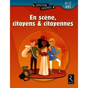En scène, citoyens et citoyennes - 8/12 ans