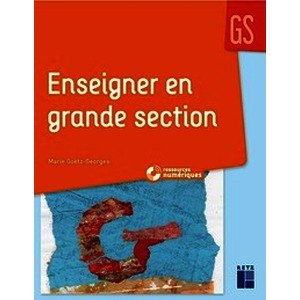 Enseigner en GS (+ CD-Rom)