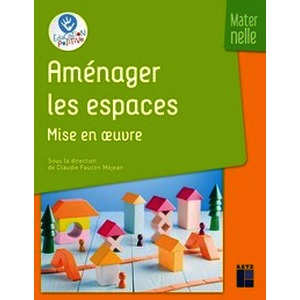 Aménager les espaces - Mise en œuvre