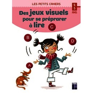 Des jeux visuels pour se préparer à lire - 4-5 ans