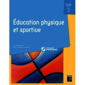 L'EPS au cycle 3 (+ ressources numériques)