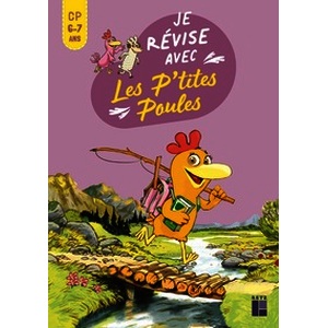 Je révise avec les p'tites poules - 6-7 ans - Nouvelle édition