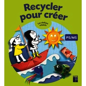 Recycler pour créer - PS-MS