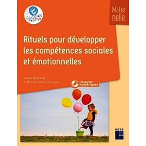 Rituels pour développer les compétences sociales et émotionnelles - Maternelle (+ ressources numériques)