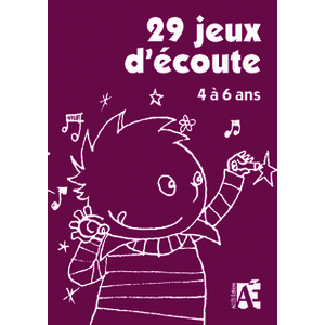 29 jeux d'écoute 4 à 6 ans