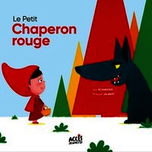 Le Petit Chaperon rouge (Version relié)