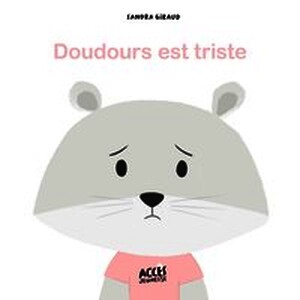 Doudours est triste