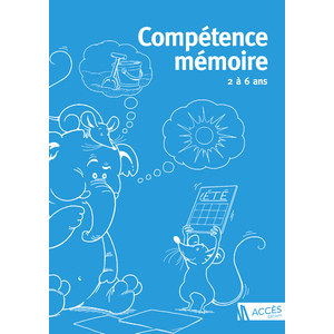 COMPETENCE MEMOIRE 2 A 6 ANS