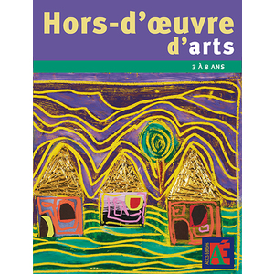 HORS D'OEUVRE D'ARTS 3 A 7 ANS