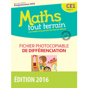 MATHS TOUT TERRAIN CE1 FICHIER DE DIFFERENCIATION ED.2016