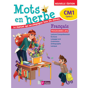 MOTS EN HERBE CM1 LIVRE ELEVE - ED.2017