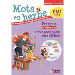 MOTS EN HERBE CM1 GUIDE PEDAGOGIQUE + CDROM - ED.2017