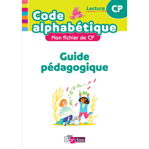 CODE ALPHABETIQUE MON FICHIER DE CP GUIDE PEDAGOGIQUE - ED.2018