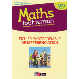 MATHS TOUT TERRAIN CM2 GUIDE DE DIFFERENCIATION - ED.2018