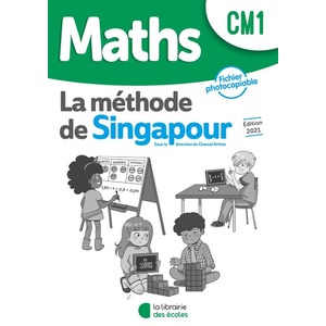 MATHS METHODE DE SINGAPOUR CM1 FICHIER  PHOTOCOPIABLE - ED.2021